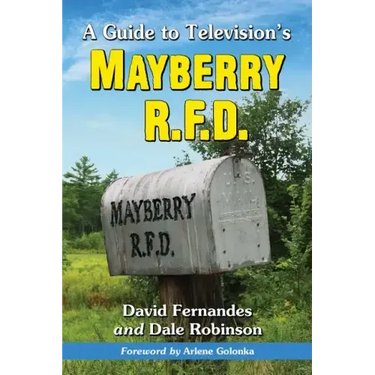 A Guide to Television's Mayberry R.F.D.