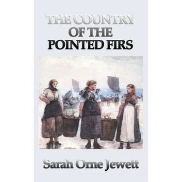 The Country of the Pointed Firs