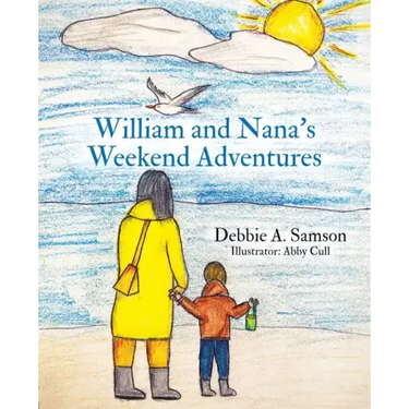 William and Nana's Weekend Adventures