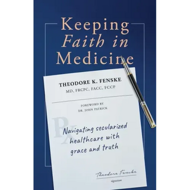 Keeping Faith in Medicine: Navigating Secularized Healthcare with Grace and Truth