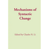 Mechanisms of Syntactic Change