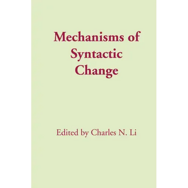 Mechanisms of Syntactic Change