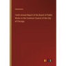 Tenth Annual Report of the Board of Public Works to the Common Council of the City of Chicago
