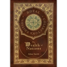 The Wealth of Nations: Complete (Royal Collector's Edition) (Case Laminate Hardcover with Jacket)