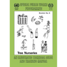 Tree nurseries. An illustrated technical guide and training manual