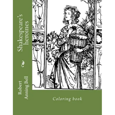 Shakespeare's heroines: Coloring book