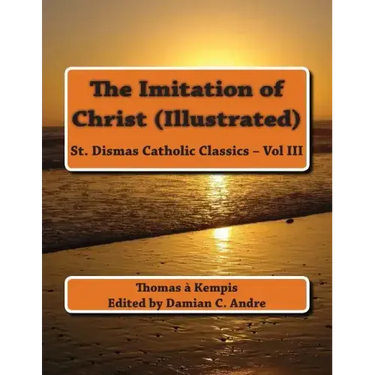 The Imitation of Christ (Illustrated)