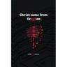 Christ came from Croydon