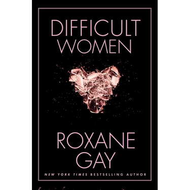 Difficult Women