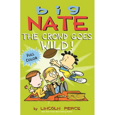 Big Nate: The Crowd Goes Wild!