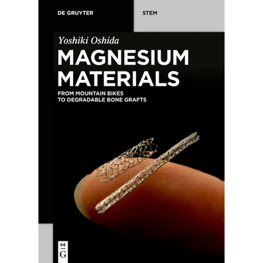 Magnesium Materials: From Mountain Bikes to Degradable Bone Grafts