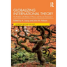 Globalizing International Theory: The Problem with Western IR Theory and How to Overcome It