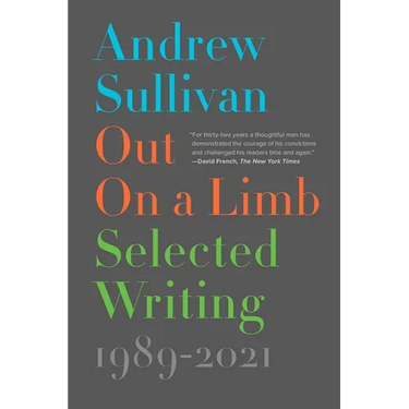 Out on a Limb: Selected Writing, 1989-2021