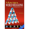 The Heathen's Guide to World Religions: A Secular History of the 'One True Faiths'