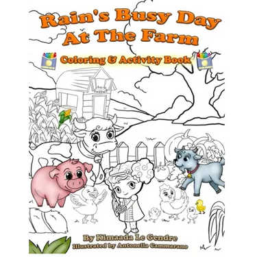 Rain's Busy Day At The Farm Coloring Book