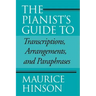 Pianist's Guide to Transcriptions, Arrangements, and Paraphrases