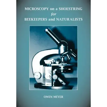 Microscopy on a Shoestring for Beekeepers and Naturalists