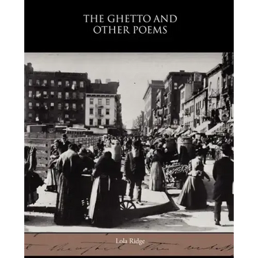 The Ghetto and Other Poems