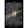 The Obligation: A History of the Order of the Engineer