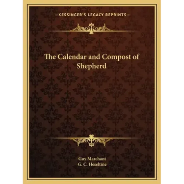 The Calendar and Compost of Shepherd
