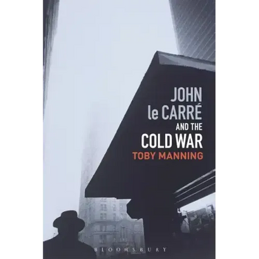 John le Carré and the Cold War