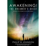 Awakening! The Dreamer's Quest: Five Gates That Will Determine Your Ultimate Purpose