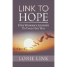 Link to Hope: One Woman's Journey to Find Her Way