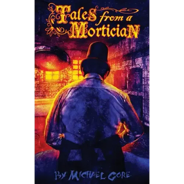 Tales from a Mortician