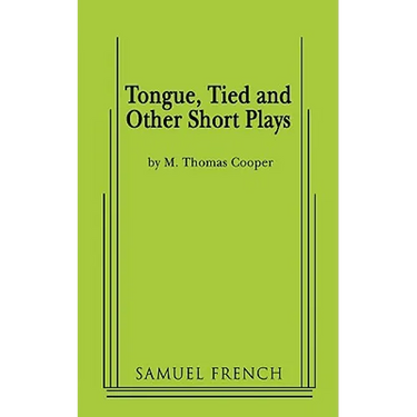 Tongue, Tied and Other Short Plays