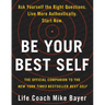 Be Your Best Self: The Official Companion to the New York Times Bestseller Best Self