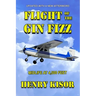 Flight of the Gin Fizz: Midlife at 4,500 Feet