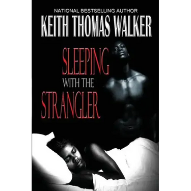 Sleeping with the Strangler