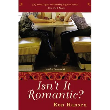 Isn't It Romantic?: An Entertainment