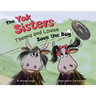 The Yak Sisters: Thelma and Louise Save the Day