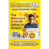 Amazon Fba: Complete Expert Guide: The Millionaire's Guide to Selling on Amazon