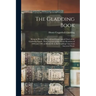 The Gladding Book: Being an Historical Record and Genealogical Chart of the Gladdding Family, With Accounts of the Family Reunions of 189
