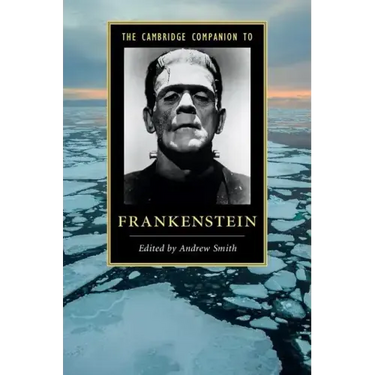 The Cambridge Companion to Frankenstein