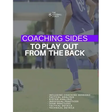 Coaching Sides to Play out From The Back