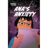 Ana's Anxiety: A FriendTales Story