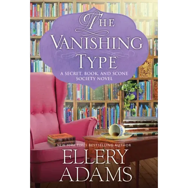 The Vanishing Type: A Charming Bookish Cozy Mystery