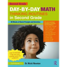 Day-By-Day Math Thinking Routines in Second Grade: 40 Weeks of Quick Prompts and Activities