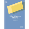 Doing Lifework in Malaysia