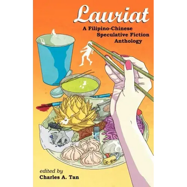 Lauriat: A Filipino-Chinese Speculative Fiction Anthology