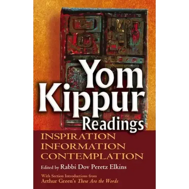 Yom Kippur Readings: Inspiration, Information and Contemplation