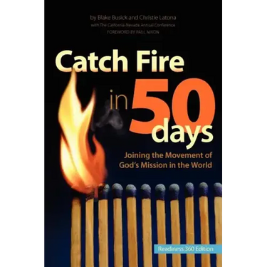 Catch Fire in 50 Days - Readiness 360 Edition