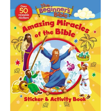 The Beginner's Bible Amazing Miracles of the Bible Sticker and Activity Book