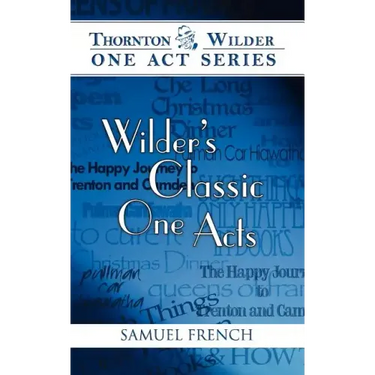 Wilder's Classic One Acts