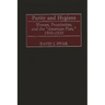 Purity and Hygiene: Women, Prostitution, and the American Plan, 1900-1930