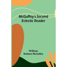 McGuffey's Second Eclectic Reader