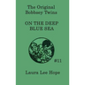 The Bobbsey Twins on the Deep Blue Sea